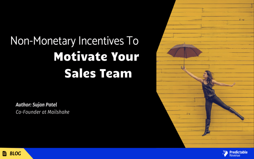 Non-Monetary Incentives to Motivate Your Sales Team