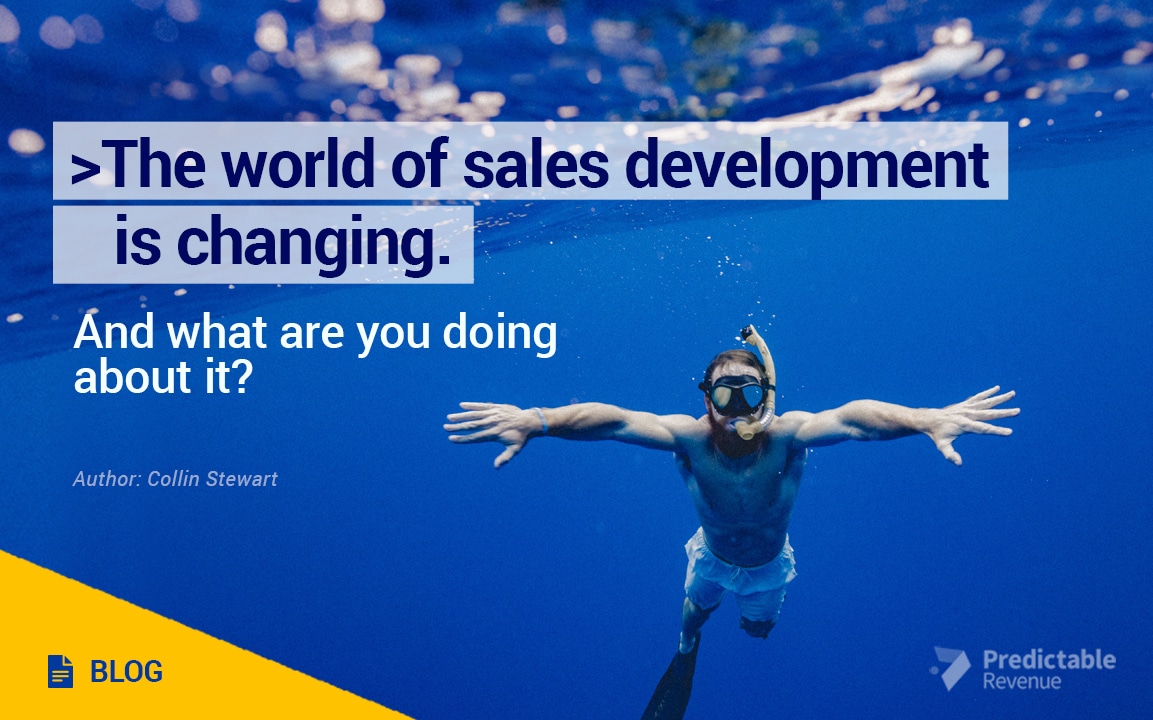 The World of Sales Development is Changing