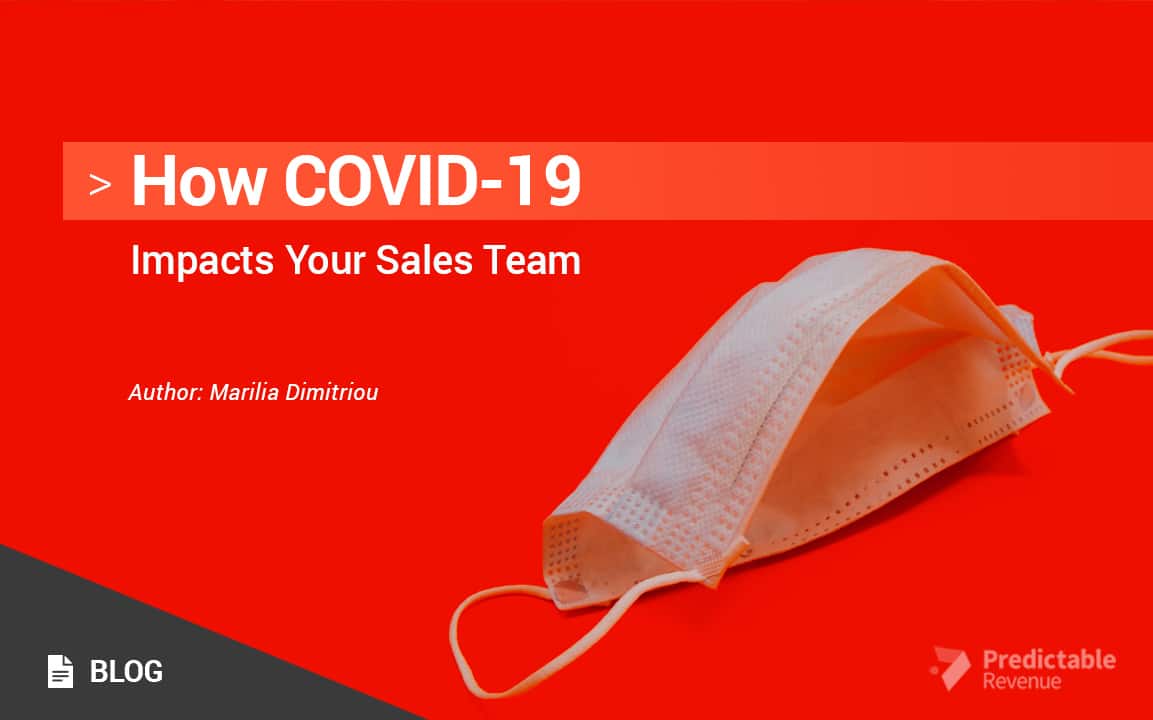 How COVID-19 Impacts Your Sales Team