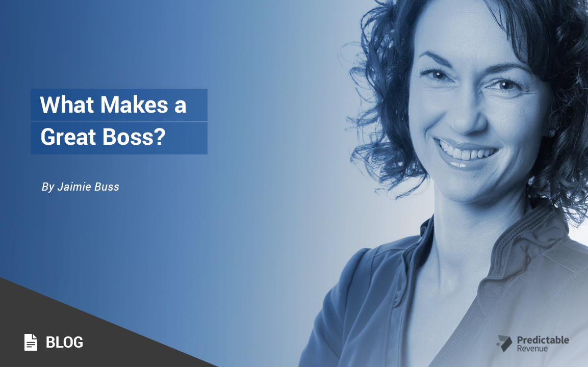 What Makes a Boss Great? ⎪Predictable Revenue