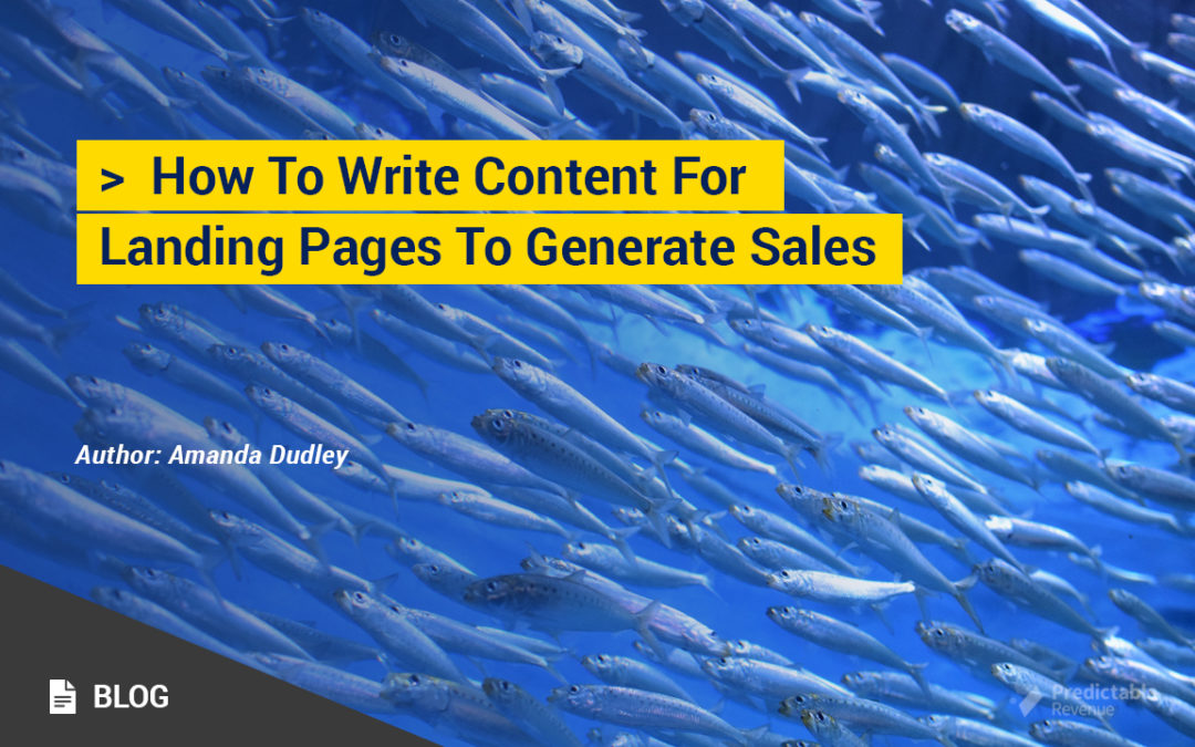 How To Write Content For Landing Pages To Generate Sales