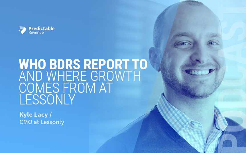 Who BDRs Report To & Where Growth Comes From At Lessonly