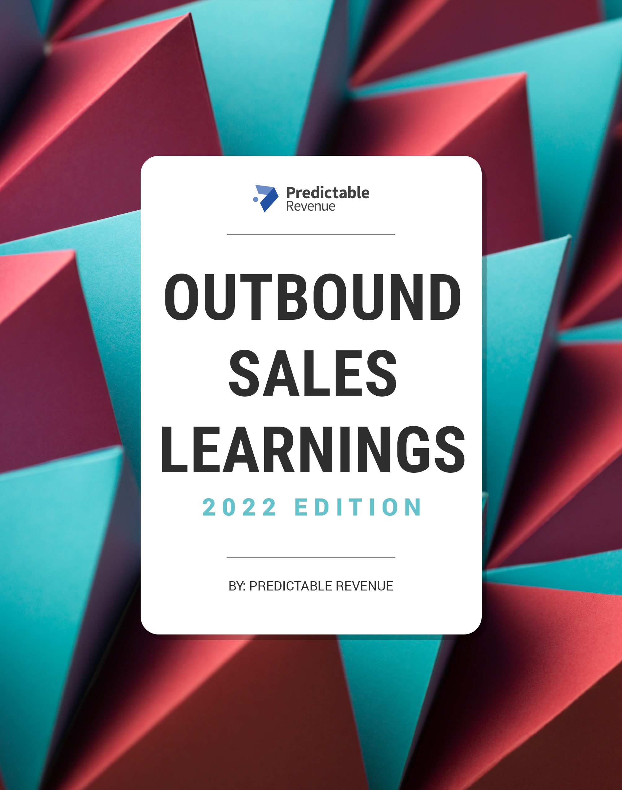 Outbound Sales Learnings (2022 Edition)