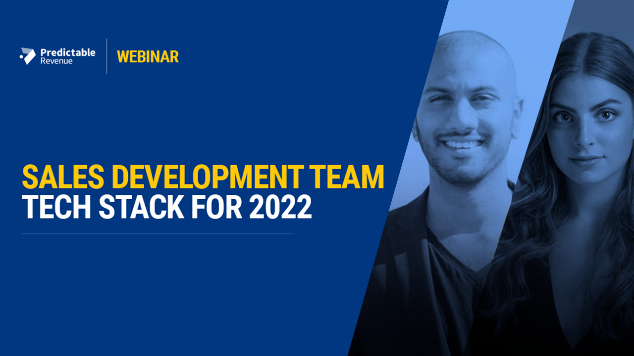 Sales Development Team Tech Stack for 2022 