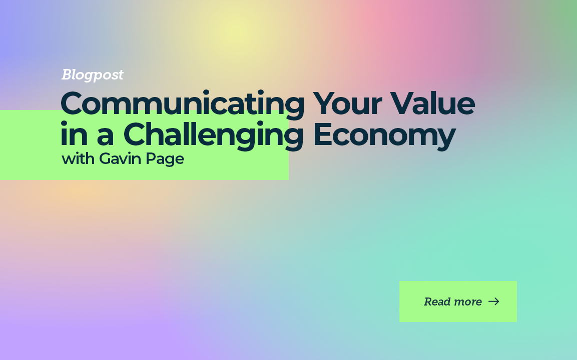 Communicating Your Value in a Challenging Economy with Gavin Page