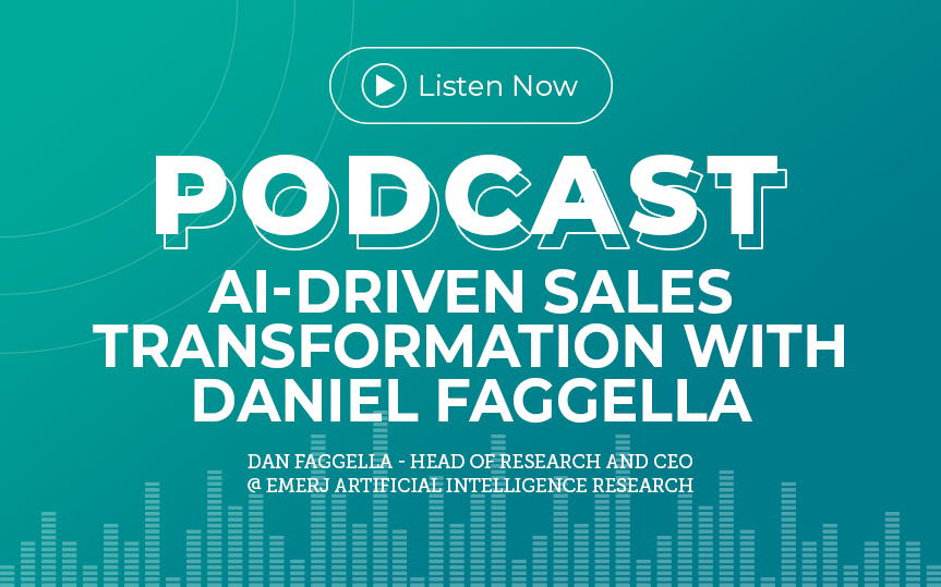 307: AI-Driven Sales Transformation with Daniel Faggella