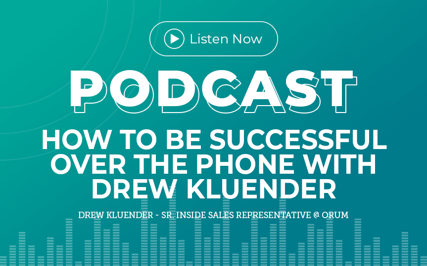 319: How to be Successful Over the Phone with Drew Kluender
