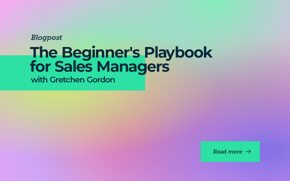 The Beginner’s Playbook for Sales Managers with Gretchen Gordon