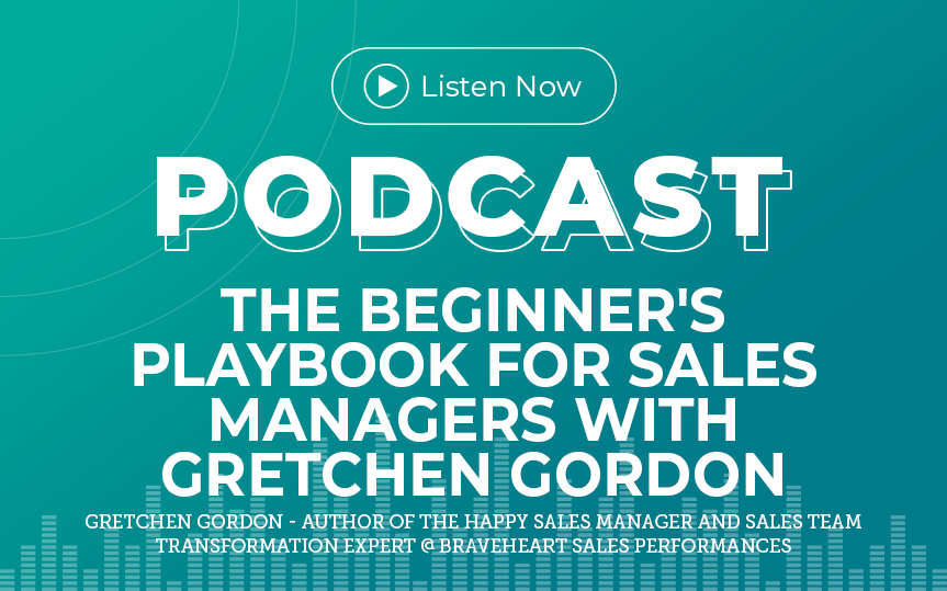 328: The Beginner’s Playbook for Sales Managers with Gretchen Gordon