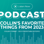 333: Collin Stewart’s Favorite Things From 2023