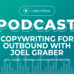 336: Copywriting for Outbound with Joel Graber