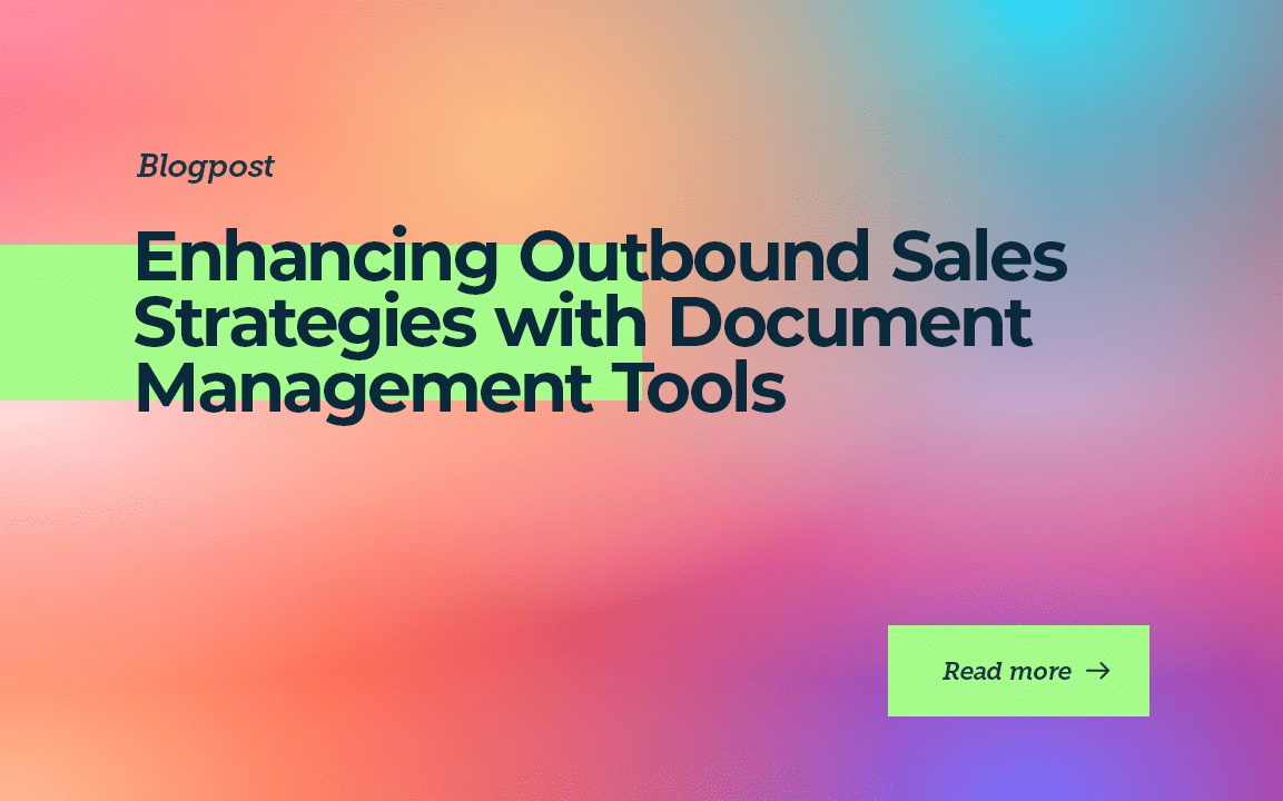 Enhancing Outbound Sales Strategies with Document Management Tools