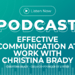 342: Effective Communication at Work with Christina Brady