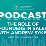 346: The Role of Founders in Sales with Andrew Sykes