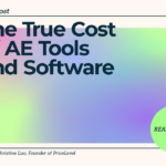 The True Cost of AE Tools and Software
