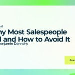 Why Most Salespeople Fail and How to Avoid It