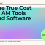 The True Cost of AM Tools and Software