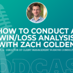 359: How to Conduct a Win/Loss Analysis with Zach Golden