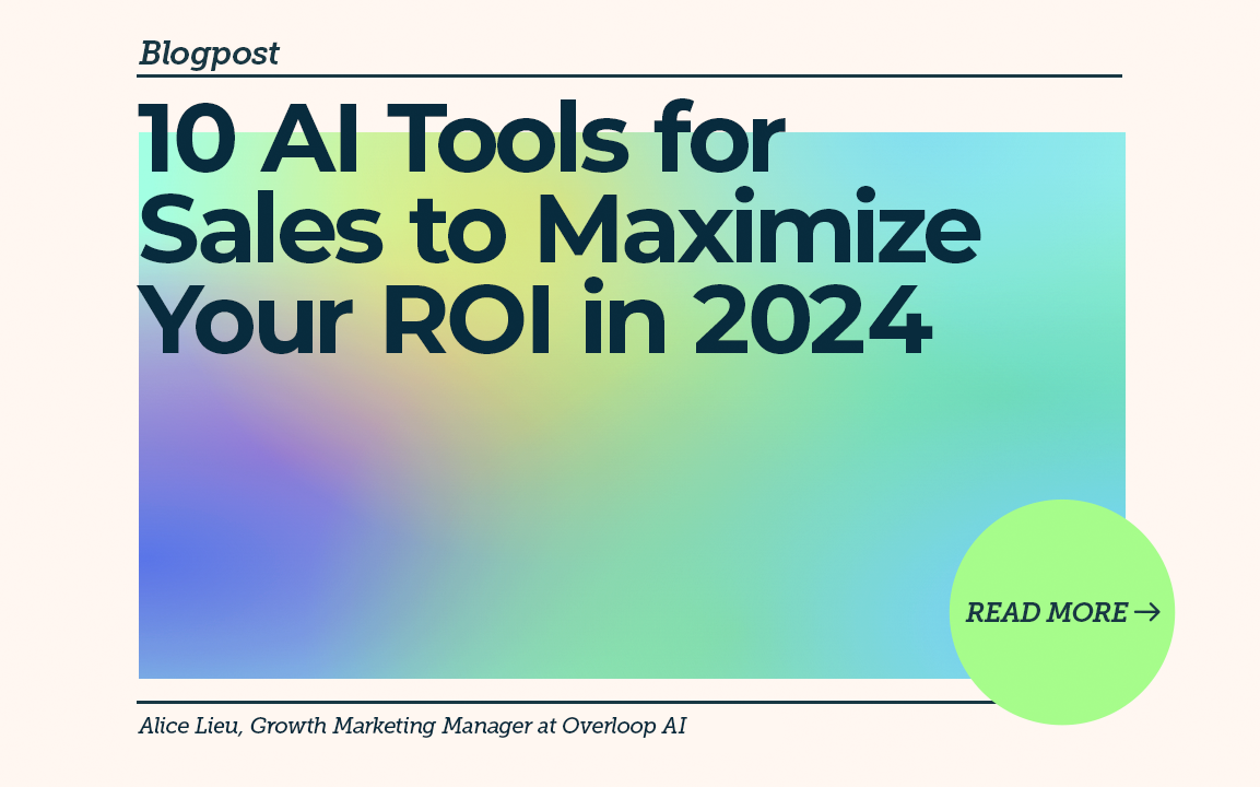 10 AI Tools for Sales to Maximize Your ROI in 2024