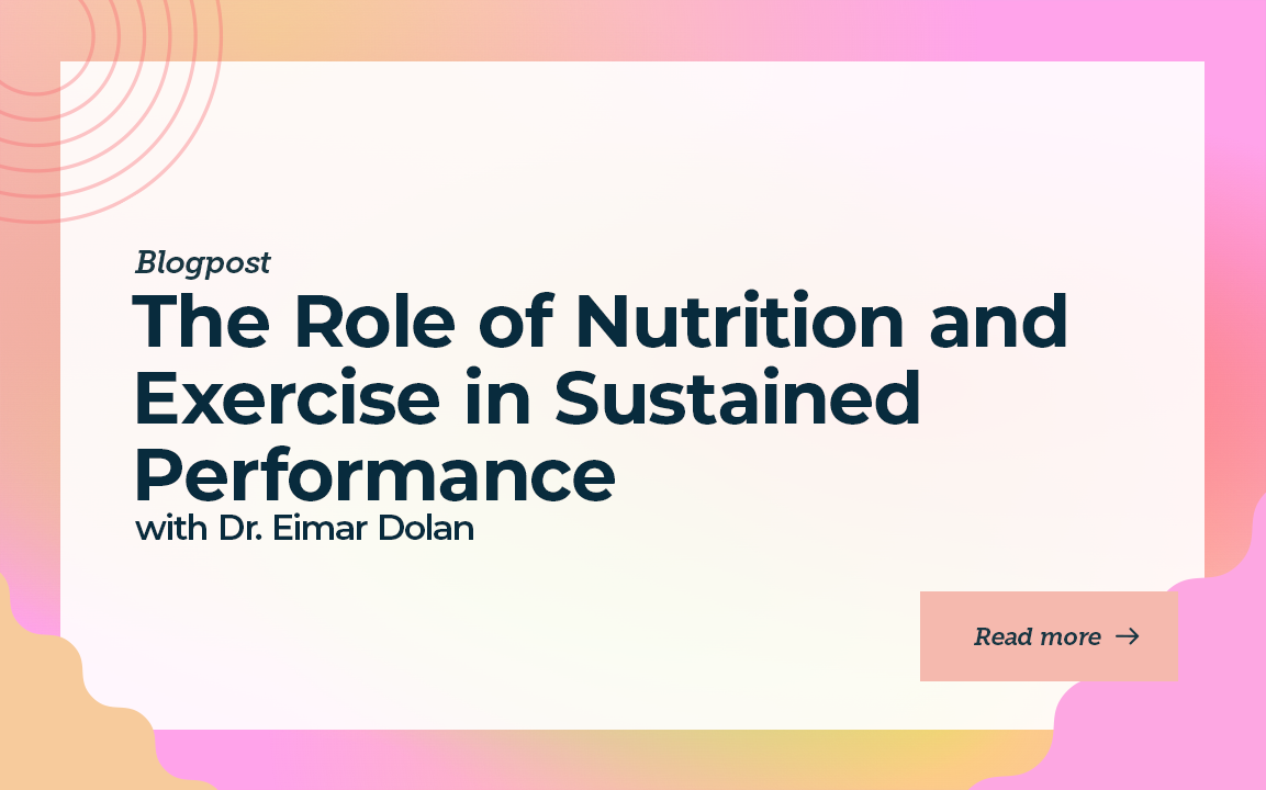 The Role of Nutrition and Exercise in Sustained Performance