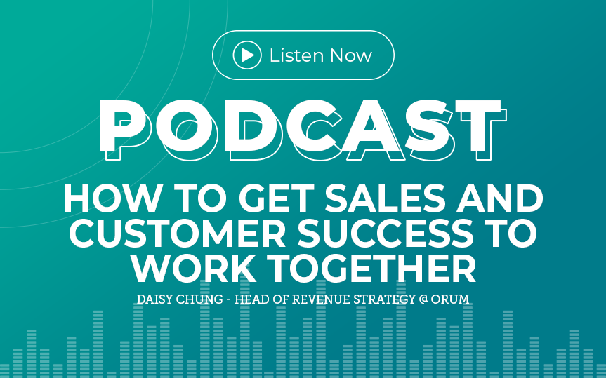 369: How to Get Sales and Customer Success to Work Together