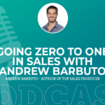 370: Going zero to one in sales with Andrew Barbuto