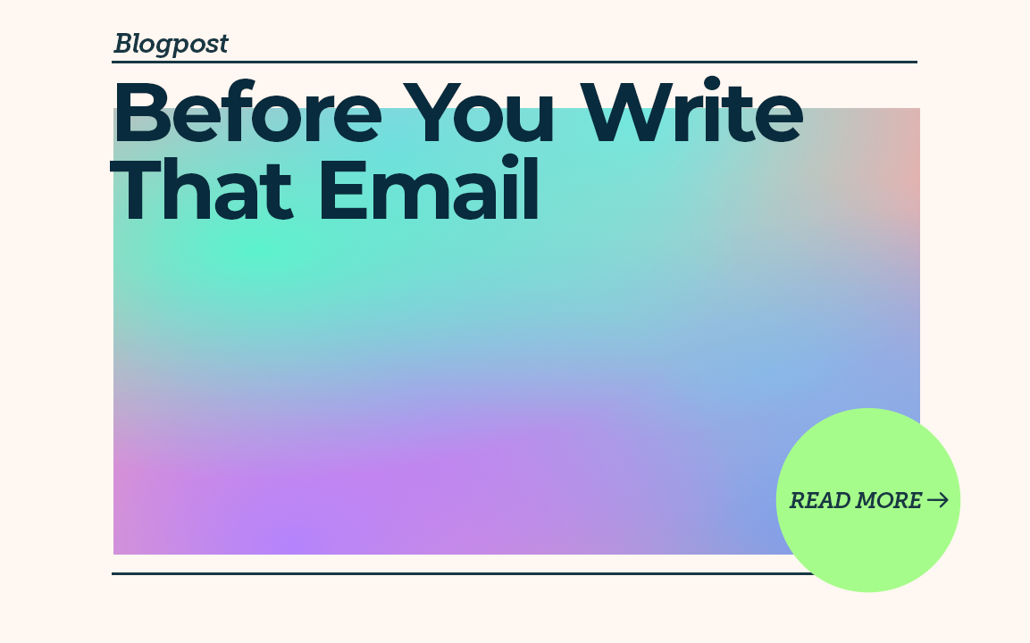 Before You Write That Email