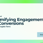 Gamifying Engagement & Conversions with Angelo Ferro