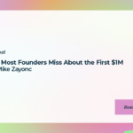 What Most Founders Miss About the First $1M with Mike Zayonc