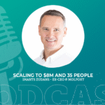 416: Scaling to $8M and 35 people with Imants Zudans