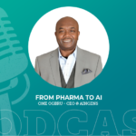 420: From Pharma to AI with Ome Ogbru